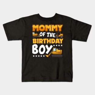 Mommy of the Birthday Boy Construction Worker Bday Party Kids T-Shirt